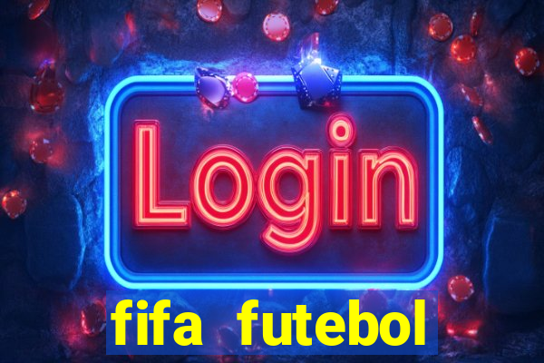 fifa futebol dinheiro infinito